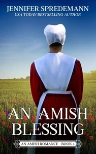 An Amish Blessing: The King Family Saga