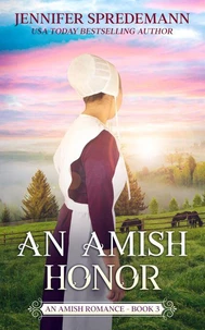 An Amish Honor: The King Family Saga