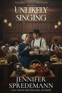 Unlikely Singing (An Amish Christmas Story)