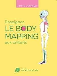 Enseigner le Body Mapping aux enfants