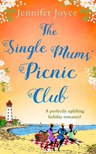 Jennifer Joyce - The Single Mums’ Picnic Club.