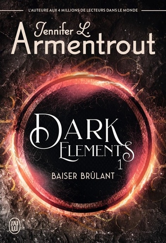 Dark Elements Tome 1 Baiser brûlant