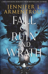 Jennifer L. Armentrout - Fall of Ruin and Wrath.