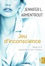 Jennifer L. Armentrout - Jeu d'inconscience.