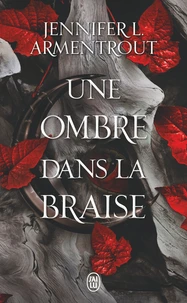 La chair et le feu t1 - une ombre dans la braise t1