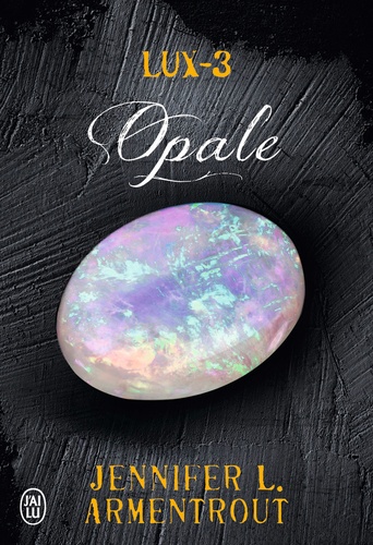Lux Tome 3 Opale