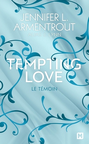 Tempting Love Tome 1 Le témoin