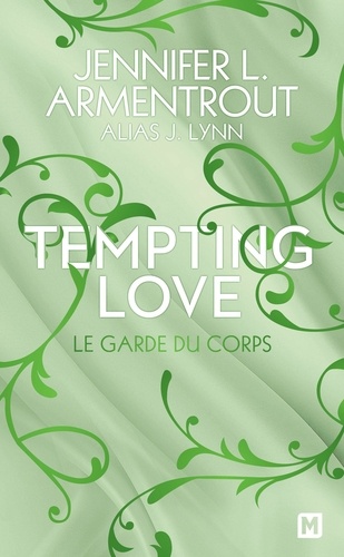 Tempting Love Tome 3 Le garde du corps