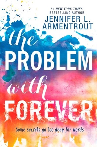 The Problem With Forever de Jennifer L. Armentrout - ePub - Ebooks - Decitre