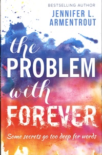 Jennifer L. Armentrout - The Problem with Forever.