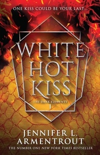 Jennifer L. Armentrout - White Hot Kiss.