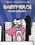 Jennifer L. Holm et Matthew Holm - Babymouse Tome 2 : Super héroïne.