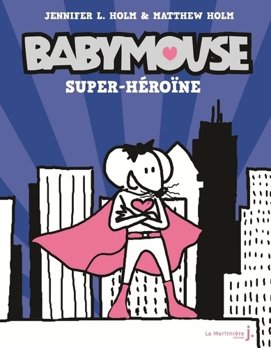 Babymouse Tome 2 Super héroïne