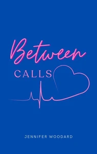 Between Calls