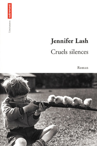 Jennifer Lash - Cruels silences.