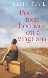 Pour tout bonheur on a vingt ans