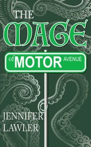 The Mage of Motor Avenue