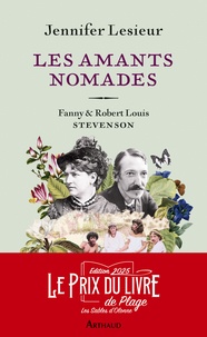 Jennifer Lesieur - Les amants nomades - Fanny et Robert Louis Stevenson.