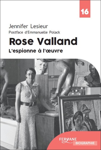 Jennifer Lesieur - Rose Valland.