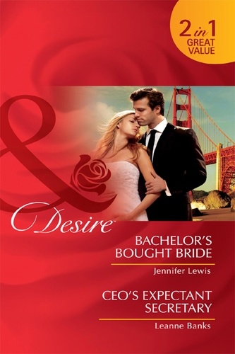Jennifer Lewis et Leanne Banks - Bachelor's Bought Bride / Ceo's Expectant Secretary - Bachelor's Bought Bride / CEO's Expectant Secretary.