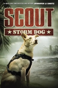 Jennifer Li Shotz - Scout: Storm Dog.