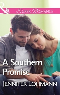 Jennifer Lohmann - A Southern Promise.