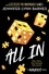 All In. Book 3 in this unputdownable mystery series from the author of The Inheritance Games