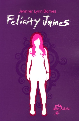 Jennifer Lynn Barnes - Felicity James.