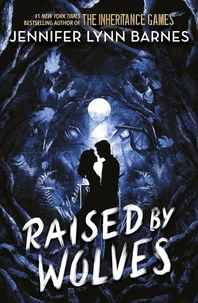 Raised by Wolves Tome 1