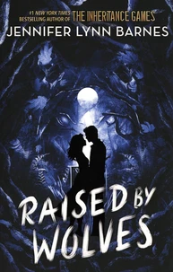 Raised by Wolves Tome 1