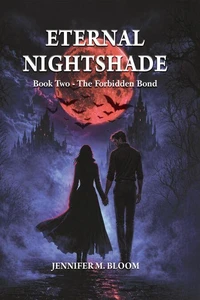 Eternal Nightshade: Book Two - The Forbidden Bond