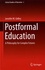 Postformal Education. A Philosophy for Complex Futures