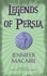 Legends of Persia. The Time for Alexander Series