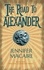 The Road to Alexander. The Time for Alexander Series