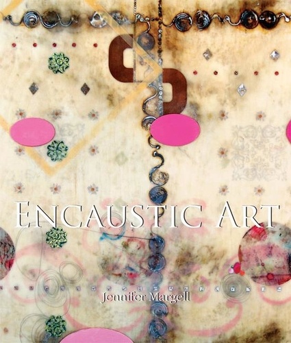 Jennifer Margell - Encaustic Art.