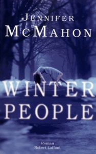 Jennifer McMahon - Winter People.