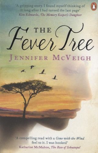 Jennifer McVeigh - The Fever Tree.