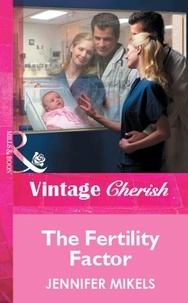 Jennifer Mikels - The Fertility Factor.