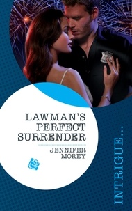 Jennifer Morey - Lawman's Perfect Surrender.