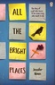 Jennifer Niven - All the Bright Places.