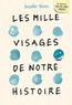 Jennifer Niven - Les mille visages de notre histoire.