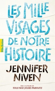 Les mille visages de notre histoire de Jennifer Niven - ePub