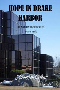 Hope in Drake Harbor