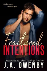  Jennifer Owenby et  J.A. Owenby - Fractured Intentions - Wicked Intentions, #2.