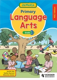Jennifer Peek - Jamaica Primary Language Arts Book 3 NSC Edition.