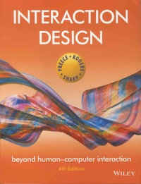 Jennifer Preece et Yvonne Rogers - Interaction Design - Beyond Human-Computer Interaction.