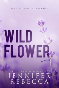  Jennifer Rebecca - Wildflower - The Alaskan Wildflowers, #1.