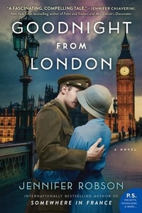 Jennifer Robson - Goodnight from London - A Novel.