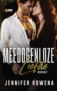 Meedogenloze liefde
