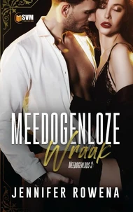 Meedogenloze wraak